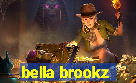 bella brookz